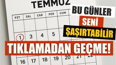 Temmuz Ayı Özel Günler Takvimi