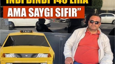 Balıkesir’de Taksiciler “İndi Bindi 140 Lira Ama Saygı Sıfır”