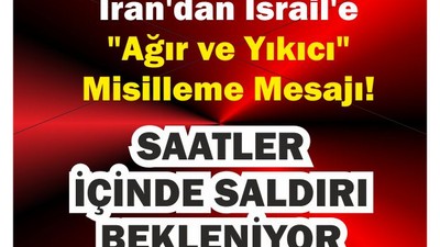 İran’dan “Yıkıcı Misilleme” Mesajı!