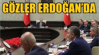 Kabine Toplantısı Başladı! Gözler Erdoğan’da