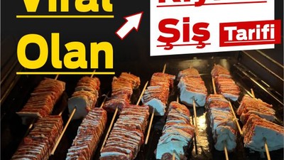 Viral Olan Kıyma Şiş Tarifi