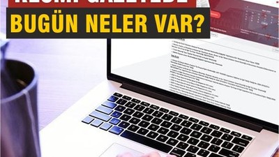 Resmî Gazete’de Bugün: 4 Haziran 2025