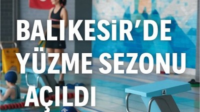 Balıkesir’de Havuz Sezonu Açıldı!