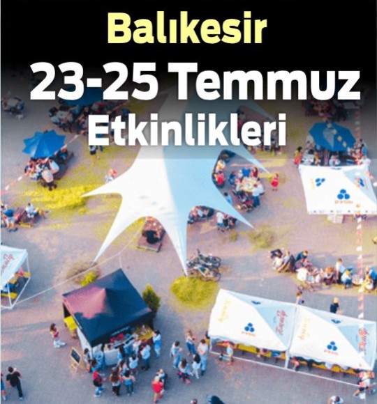Balıkesir’de Sıcak Hava Etkinlikleri 23-25 Temmuz 2025