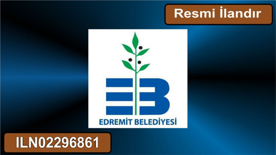 Edremit Belediyesi Malzeme Alım İhalesine Çıkıyor