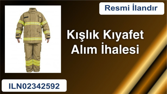 Balıkesir Büyükşehir Belediyesi İtfaiye Daire Başkanlığı Kışlık Kıyafet Alım İhalesi