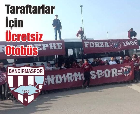 Bandırmaspor Taraftarına Ücretsiz Ankara Seferi!