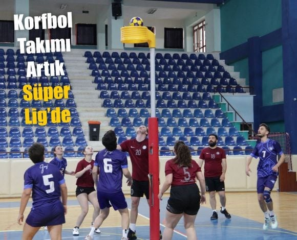 Baün Korfbol Takımı Süper Lig’e Yükseldi