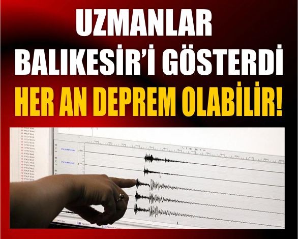 Balıkesir Fay Hattı Kırılmaya Hazır! Uzmanlar Uyardı