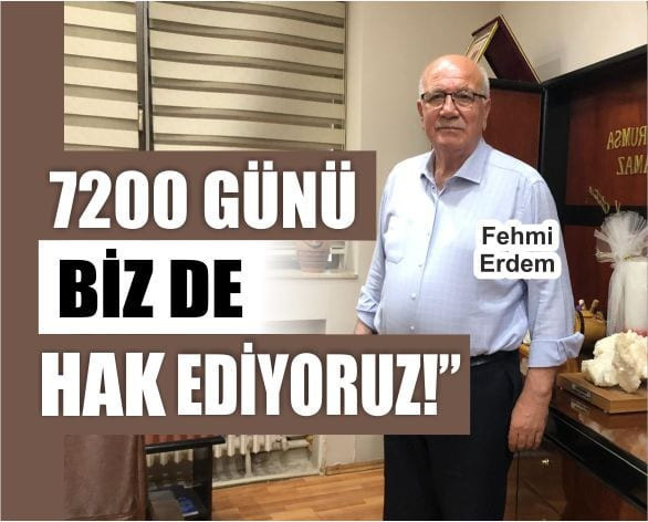 7200 Günü Biz de Hak Ediyoruz!”