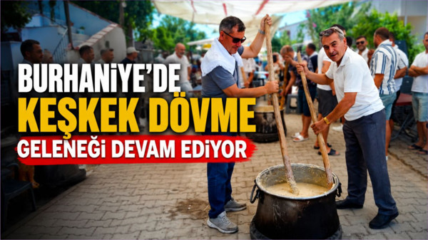 Balıkesir Burhaniye’de Düğünlerin Vazgeçilmezi Keşkek Davul ve Klarnetle Dövüldü