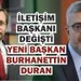 İletişim Başkanı Değişti: Yeni Başkan Burhanettin Duran