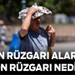 Türkiye’de Fön Rüzgarı Alarmı! Fön Rüzgarı Nedir?