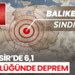 Balıkesir'de 6.2 Şiddetinde