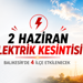 Balıkesir’de 2 Haziran Alarmı