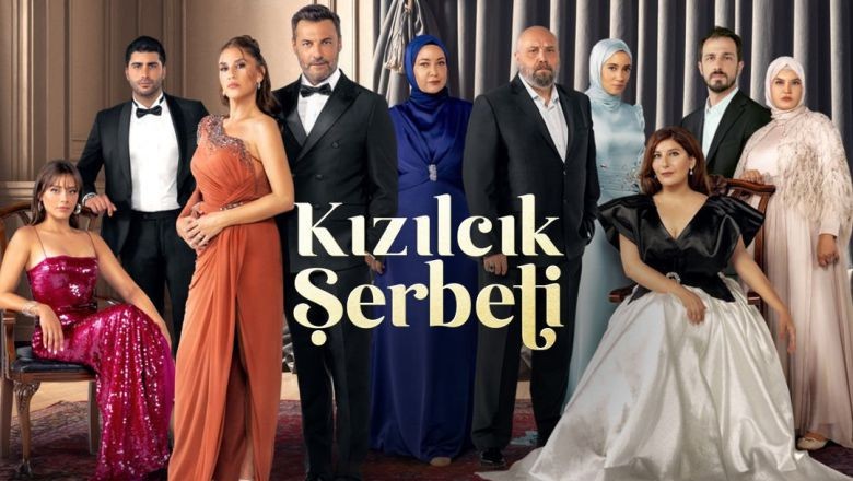 Kızılcık Şerbeti Geri Dönüyor! Yeni Sezon Tarihi Belli Oldu