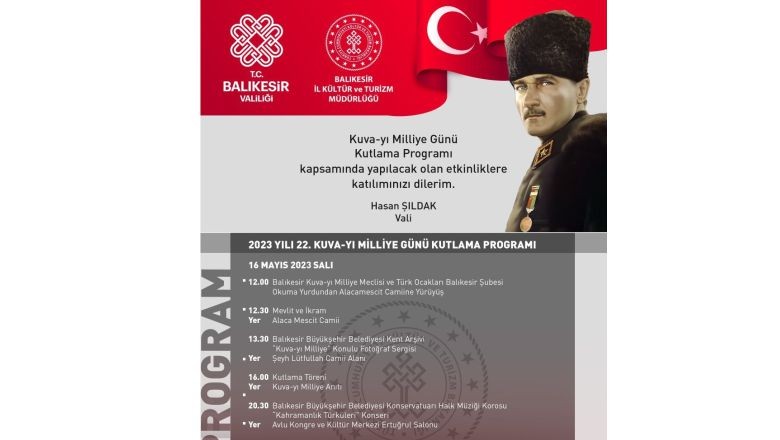Kuva-yı Milli Günü Kutlama Programı. Balıkesir Valisi Hasan Şıldak Kuva-yı Milli Günü Kutlama Programı’nı yayınladı. Milli direnişin başlangıcı olan 16 Mayıs günü Balıkesir Halkı Kuva-yı Milliye'yi kutlayacak.