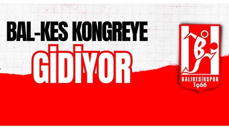 Balkes’in Kongresi 2 Haziran’da. Bu sezon TFF 2.Lig’e veda eden Baynet İnşaat Balıkesirspor gelecek sezon TFF 3.Lig’de mücadele edecek.