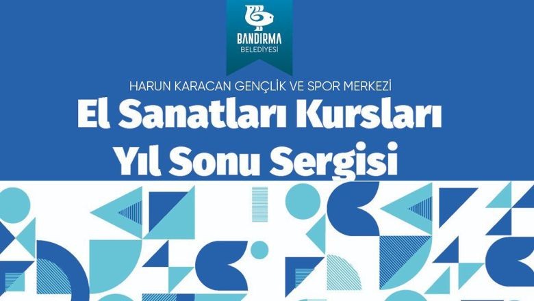 Bandırma'dan El Sanatları Sergisi