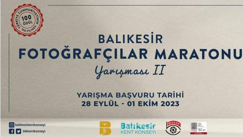 Balıkesir'de Fotoğrafçılar Maratonu Başlıyor!
