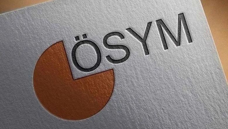 ÖSYM'den Son Dakika Açıklaması!