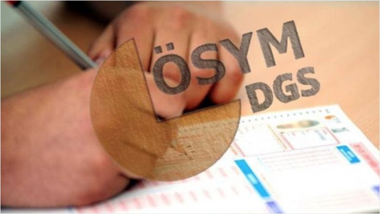 2023-DGS: Ek Yerleştirme Tercihleri Başladı
