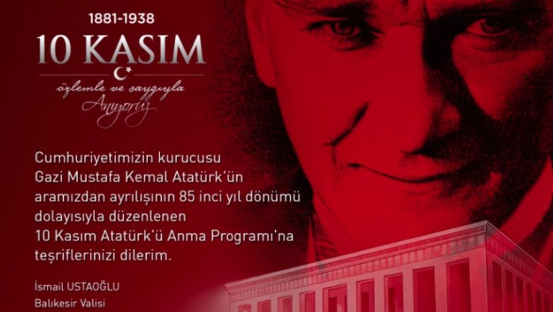 Balıkesir 10 Kasım Anma Töreni Program Detayları