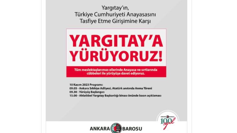 Ankara Barosu 10 Kasım'da Yargıtay'a Yürüyecek