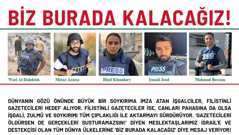 İsrail’in Öldürdüğü Gazeteciler İçin Gazzete ile Meydanlara Çıktılar