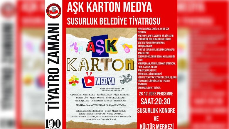 Susurluk'ta 'Aşk Karton Medya' Sahne Alacak