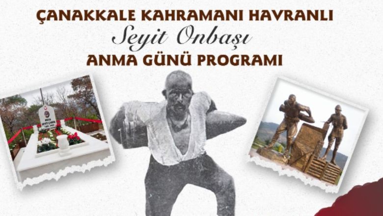 Seyit Onbaşı Vefatının 84. Yılında Havran'da Anıldı