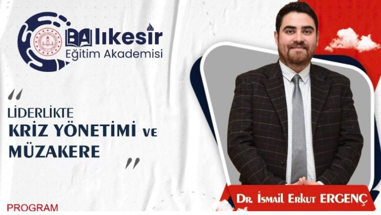 Balıkesir'in Gündemi 'Liderlikte Kriz Yönetimi'