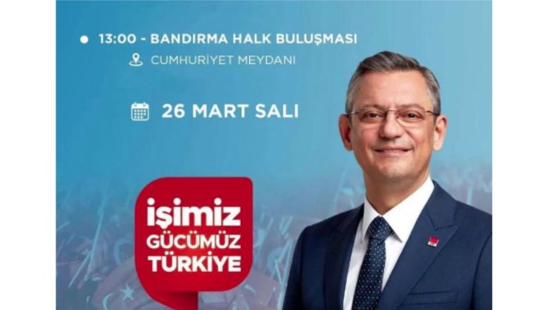 Özgür Özel Bandırmalılarla Buluşacak
