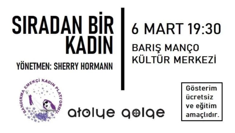 Balıkesir'de 8 Mart'ta Sinemada: Sıradan Bir Kadın