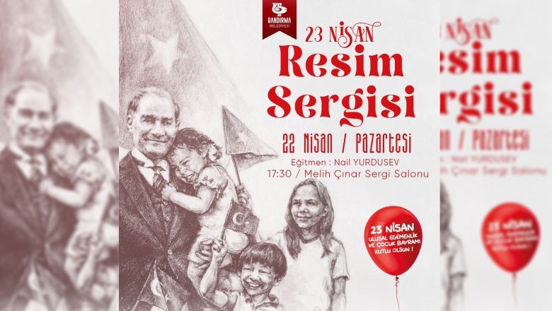 Çocukların Hayal Gücü Bandırma'da Sergi Oluyor