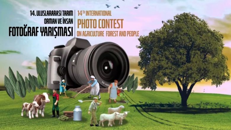 14. Uluslararası Tarım Orman ve İnsan Fotoğraf Yarışması Başladı
