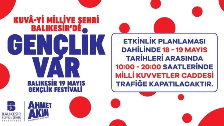 Milli Kuvvetler Caddesi Etkinlik İçin Kapatılıyor