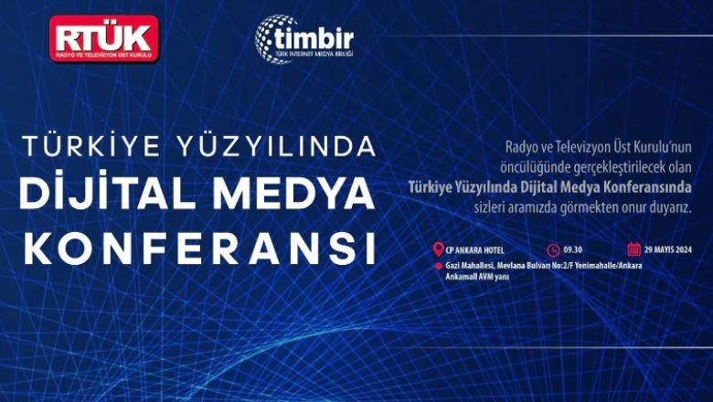 Dijitalleşen Medya: RTÜK ve TİMBİR’den Konferans