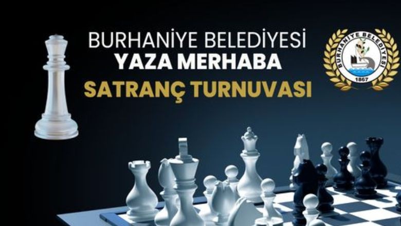 Stratejinizi Burhaniye'de Test Edin! Turnuva Başlıyor