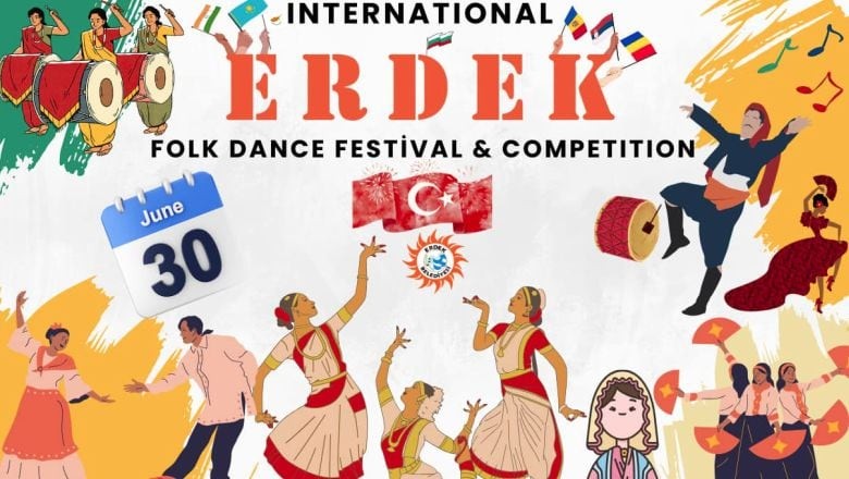 Erdek İnternational Folk Dance Festival Programı Açıklandı!
