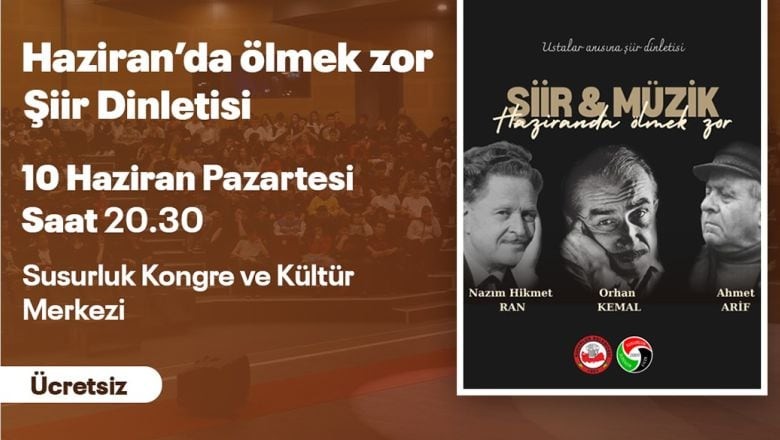 Haziran’ın Hüznü Susurluk’ta Şiirle Anlatılacak