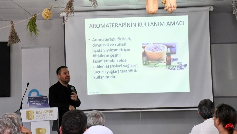 Balıkesir'de Kokularla Tedavi Yöntemi Konuşuldu Balıkesir'de Kokularla Tedavi Yöntemi Konuşuldu