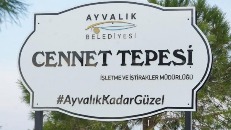 Ayvalık'taki Bu yerin adı neden 'Cennet Tepesi'?