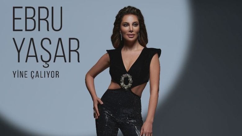 Ebru Yaşar'ın Merakla Beklenen İkinci Klibi Yayınlandı!