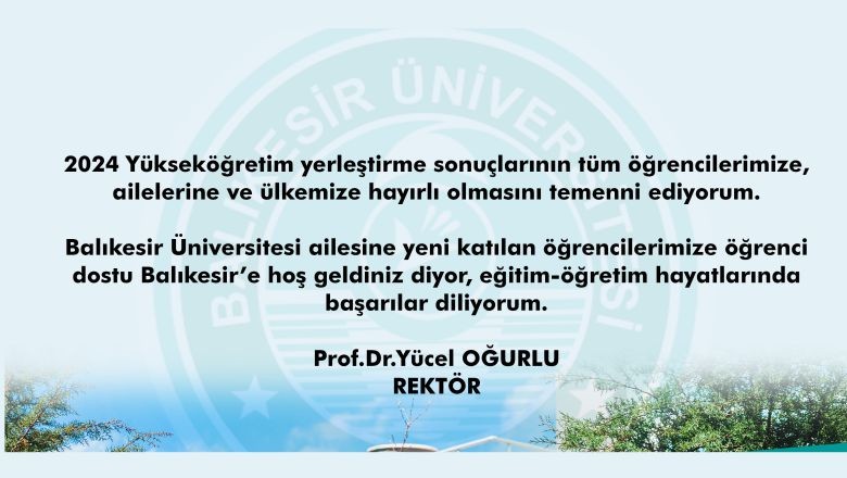Rektör Oğurlu Yeni Gelecek Öğrencileri Kutladı!