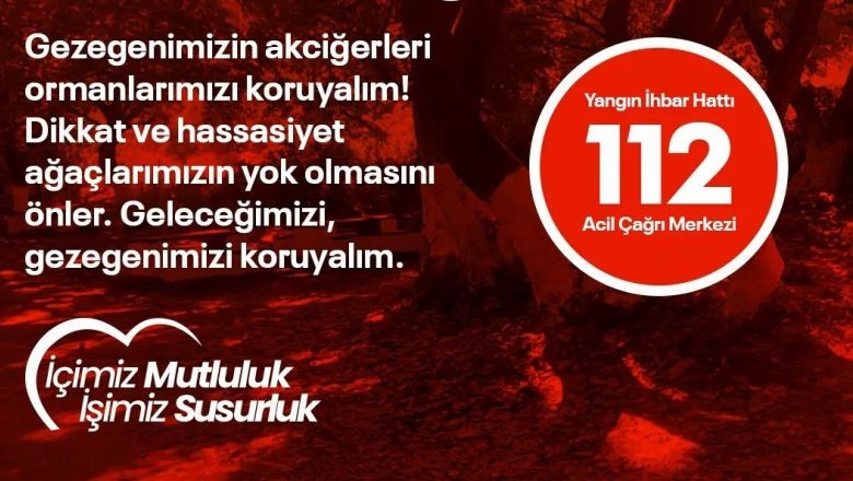 Susurluk'tan Uyarı: 'Yakma Yanma!'