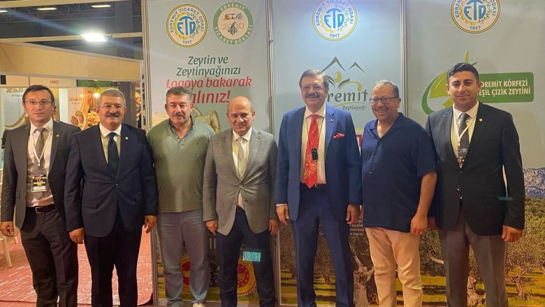 TOBB Başkanından Edremit Zeytinyağına Büyük İlgi