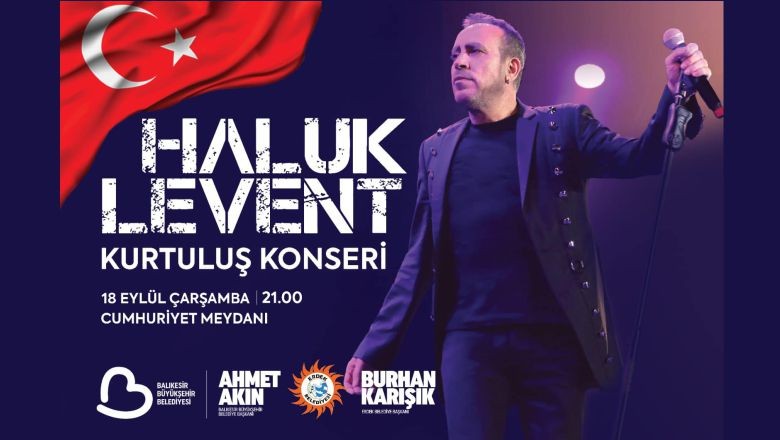 Erdek’in Kurtuluş Gecesinde Haluk Levent Rüzgarı