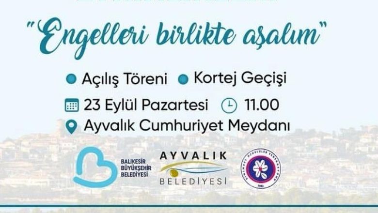 Ayvalık’ta 32. Engelliler Şenliği Başlıyor!