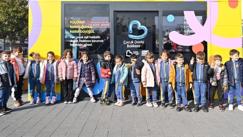 Balıkesir Çocukların Şehri Olacak!